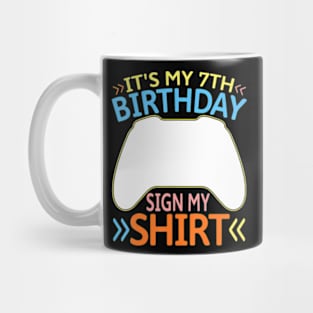 It's My 7th Birthday My 7 Year Old Mug